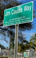 The Jim Caudle Way street sign, dedicated December 19, 2020
